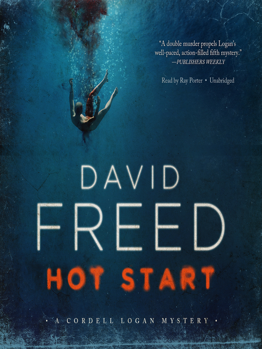 Title details for Hot Start by David Freed - Available